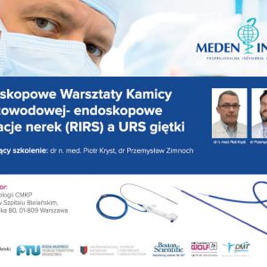 Endoskopowe Warsztaty Kamicy Moczowodowej