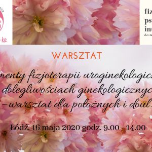 Warsztat dla położnych i doul – fizjoterapia w ginekologii